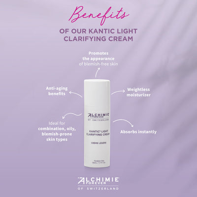 Kantic Light Clarifying Cream Benefits.